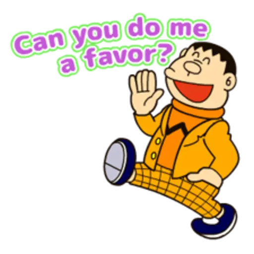 Can you do me a favor?