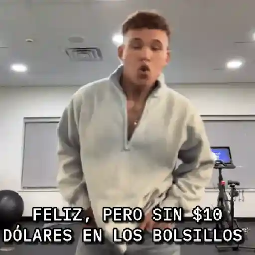 FELIZ, PERO SIN $10 DÓLARES EN LOS BOLSILLOS