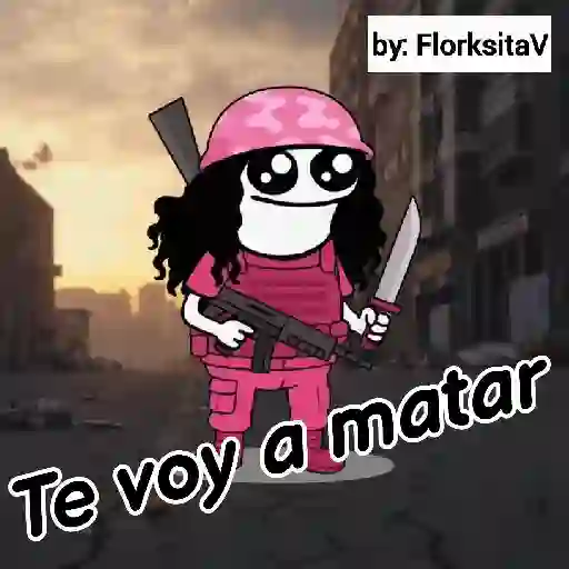 by: FlorksitaV Te voy a matar