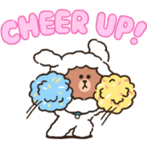 CHEER UP!