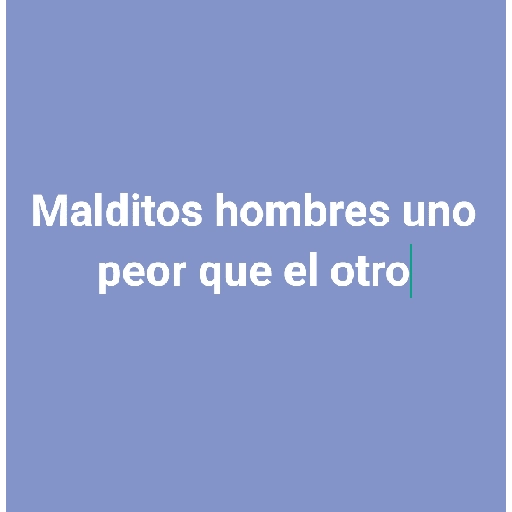 Malditos hombres frases😎 13