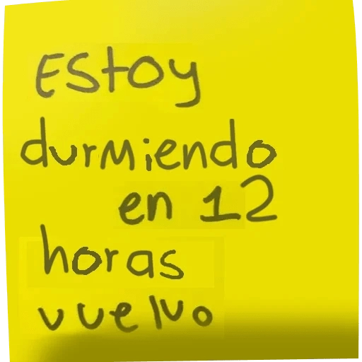 Estoy durmiendo en 12 horas vuelvo