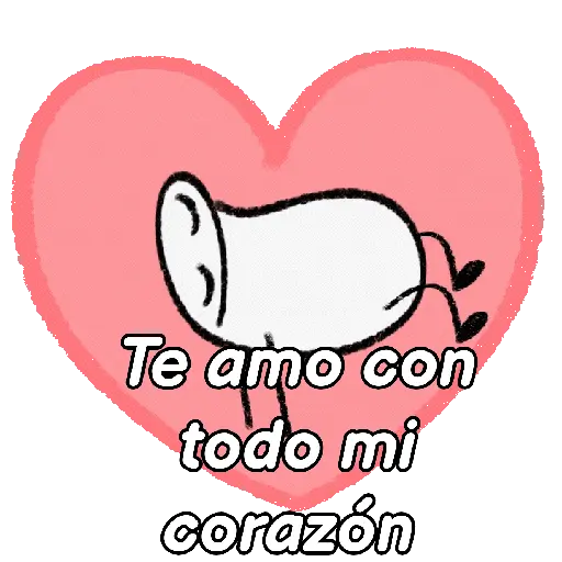 Te amo con todo mi corazón