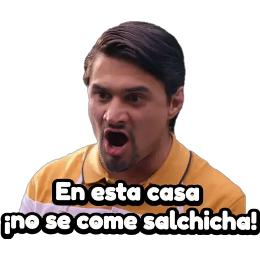 En esta casa ¡no se come salchicha!