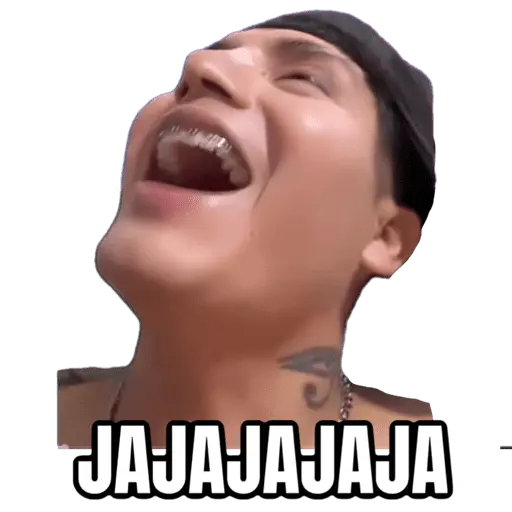 JAJAJAJAJA