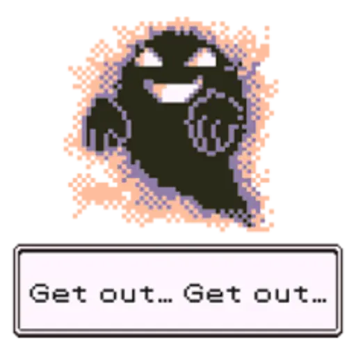 Get out... Get out...