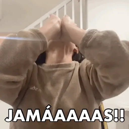 JAMÁS JAMÁS 😡 9