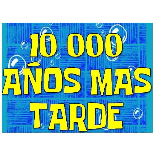 10 000 ANOS MAS TARDE