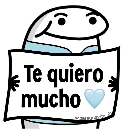 Te quiero mucho @paraguayita 01
