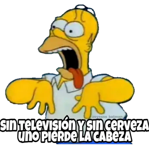 aoyesss batman
SIn TELEVISIÓN Y sın cERveZA
uno PIERDE LA CABEZA