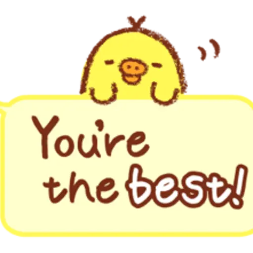 You're the best!