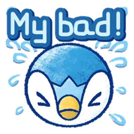 7 My bad!