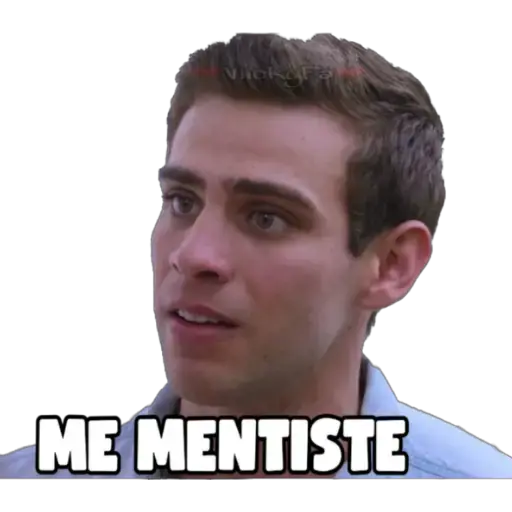 ME MENTISTE