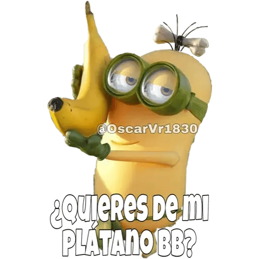 @OscarVr1830 ¿QUIERES De mi PLATANO BB?