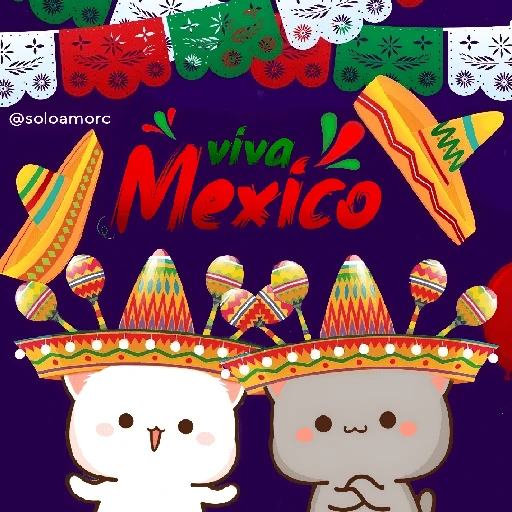 Viva Mexico🇲🇽gatitos🇲🇽 7