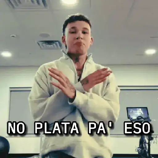 NO PLATA PA ESO