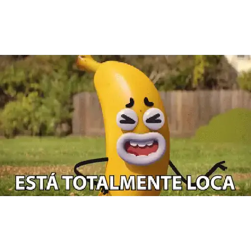 ESTÁ TOTALMENTE LOCA