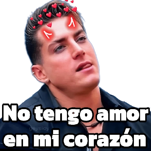 No tengo amor geysioy en mi corazón