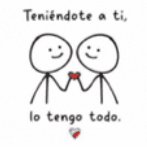 Teniéndote a ti, lo tengo todo.