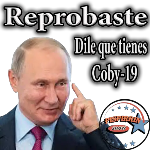 Reprobaste Dile que tienes Coby-19 SHOW