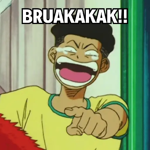 BRUAKAKAK!!