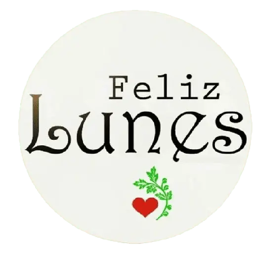 Feliz Lunes