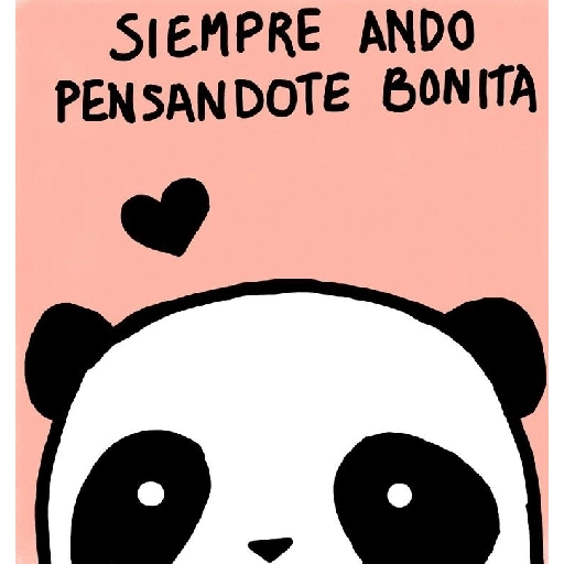 SIEMPRE ANDO PENSANDOTE BONITA