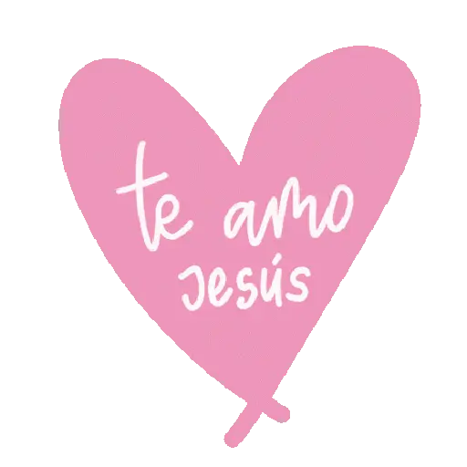 te amo Jesús