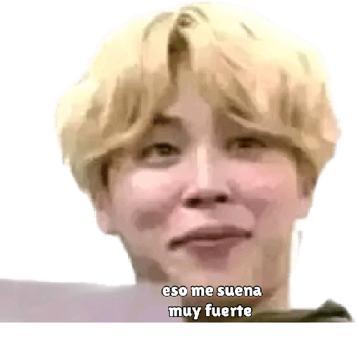 eso me suena muy fuerte