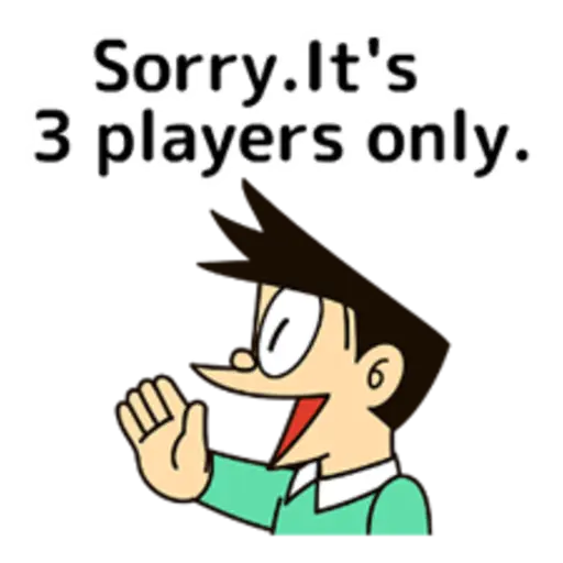 Sorry.It's 3 players only.