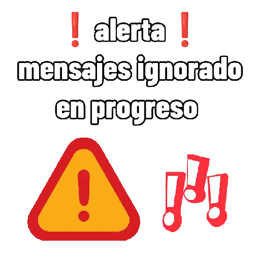 alerta mensajes ignorado en progreso