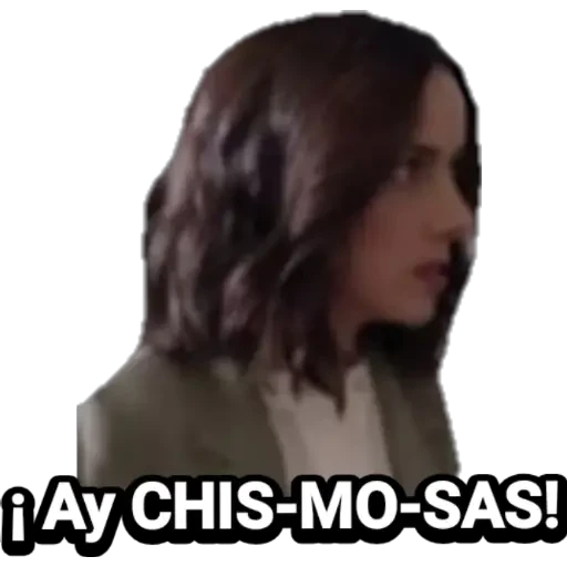 ¡Ay CHIS-MO-SAS!