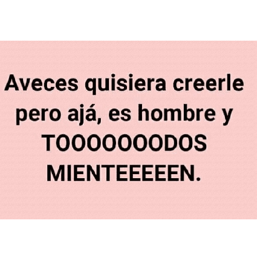 Malditos hombres frases😎 2