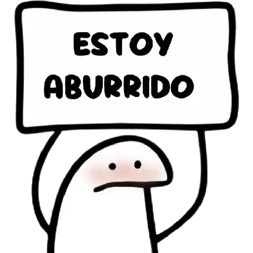 ESTOY ABURRIDO