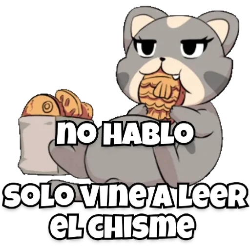 no HABLO
SOLO VINE A LEER
EL CHISME