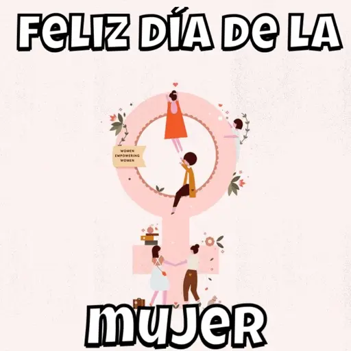 Día de la Mujer🫶🏼 8