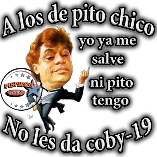 A los de pito chico yo ya me salve ni pito tengo o les da coby-1 SHOW