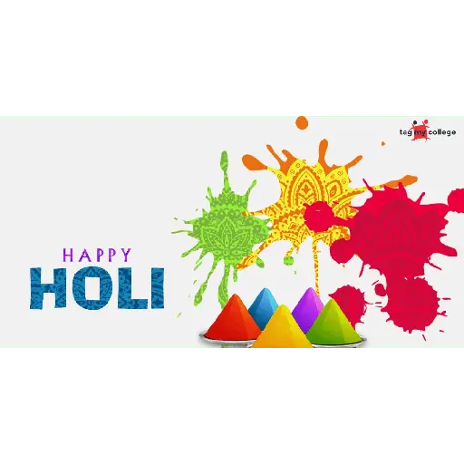 HAPPY HOLI teg my college