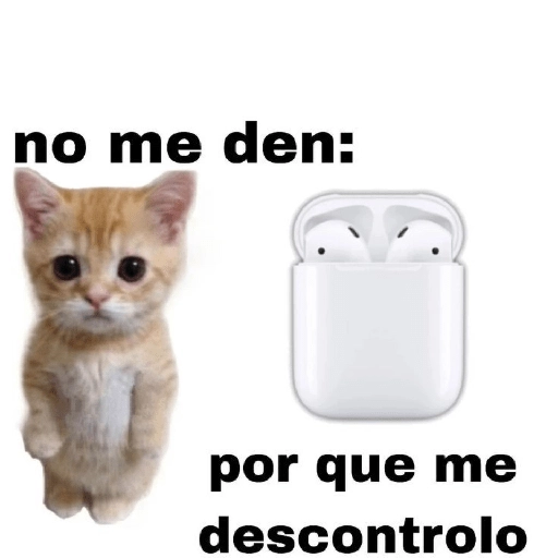 no me den: por que me descontrolo