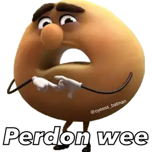 @oyesss_batman
Perdon wee
