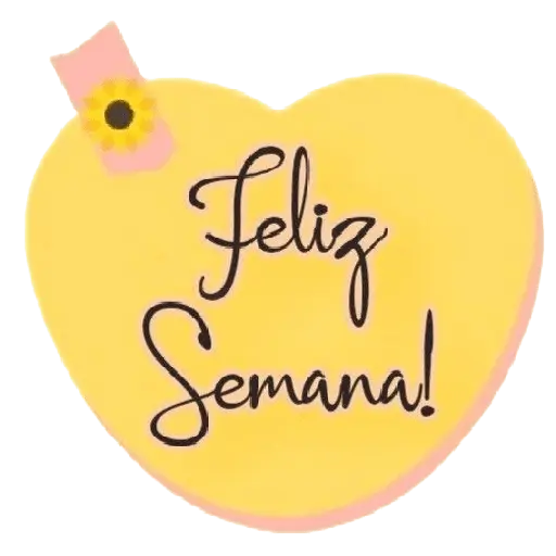 Feliz Semana!