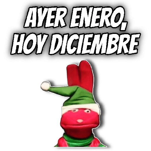 AYER ENERO, HOY DICIEMBRE