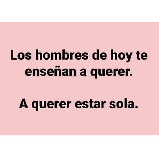 Malditos hombres frases😎 3