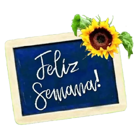 Feliz Semana!