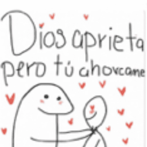 Días aprieta pero tú chovcame