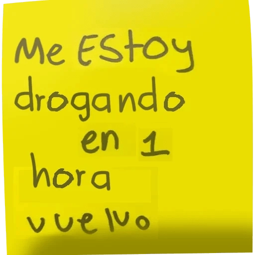 Me Estoy drogando en 1 hora vuelvo
