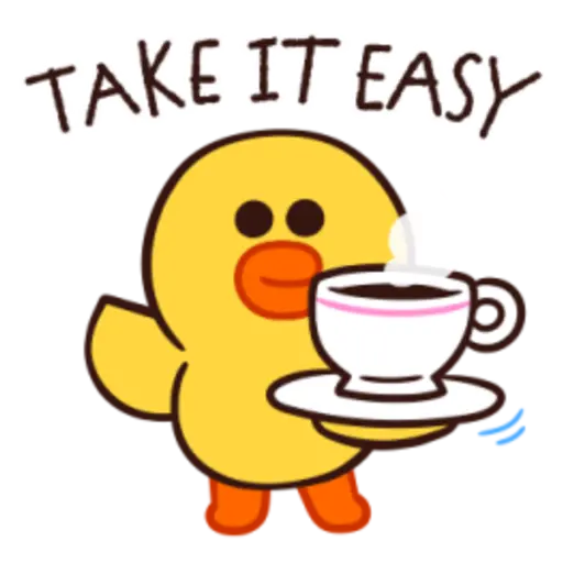 TAKE IT EASY