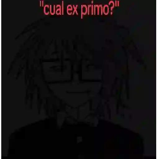 "cual ex primo?"