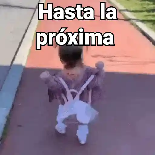 Hasta la próxima