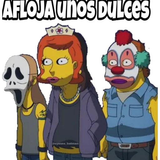 AFLOJA UNOS DULCes
Coyesss batman